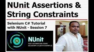 Selenium C# Tutorial with NUnit-Session#7 - NUnit Assertions & String Constraints