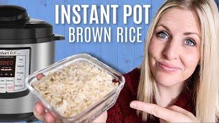 PERFECT Instant Pot Brown Rice Every Time!