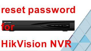 reset HikVision NVR under 2 minutes