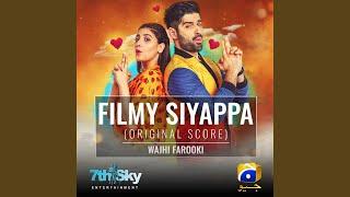 Filmy Siyappa (Original Score)