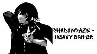 Shadowraze - Heavy Sniper