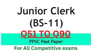 Junior Clerk Paper PPSC | PPSC Past Papers | Junior Clerk Complete Solved Past Paper |Part 2
