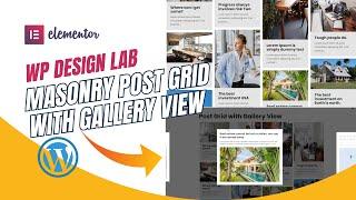 Masonry Post Grid with Gallery View in WordPress