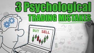 3 Common Psychological TRADING Mistakes