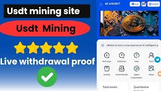 usdt Mining site | Live Withdrawal Proof |