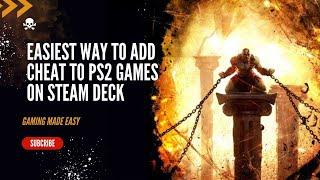 Level Up Your Gaming: Steam Deck Secrets for Effortless PS2 Game Cheats!