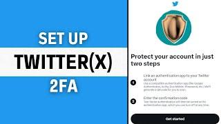 How to Set up 2 Factor Authentication On Twitter ( X ) Account 2024