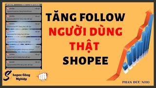 How to increase follow Shopee real users