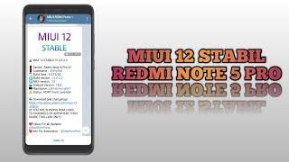 MIUI 12 EU Stabil Redmi Note 5 Pro