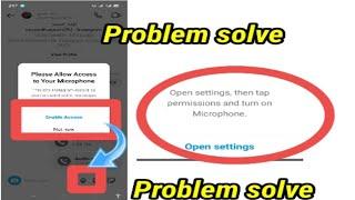 Fix please allow access to your microphone open settings,then tap permission in instagram problem.