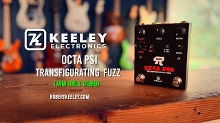 Keeley: OCTA PSI. Jam-Only Demo