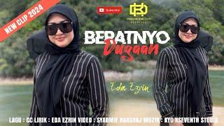 Beratnyo Dugaan - Eda Ezrin (Official Music Video) | New Clip 2024