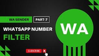 07. WhatsApp Number Filter || WhatsApp Bulk Messages Sender Software for PC