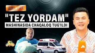 "Tez yordam" mashinasida chaqaloq tug'ildi. Millar