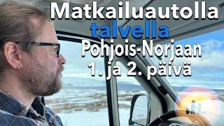 Matkailuautolla Pohjois-Norjaan 1.  ja 2.  päivä   4K