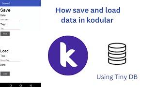 How to use Tiny Database (DB) in Kodular, to store and load data