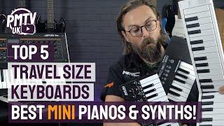 Top 5 Travel-Sized Keyboards - The Best Portable Pianos & Synths!