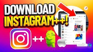 Instagram++ Download - How to Get Instagram++ on iOS & Android - Instagram++ 2021