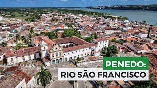 PENEDO: Jóia do Rio São Francisco, em Alagoas!