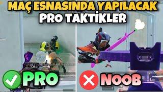 MAÇ ESNASINDA YAPILACAK PRO TAKTİKLER ! İYİ VE HIZLI NASIL OYNANIR ? (PUBG MOBİLE)