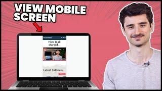 How to View Mobile Screen in a Desktop Browser (Mobile browser emulator)