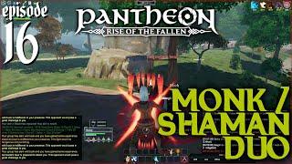 Monk/Shaman LVL 5 (Havensong) | Pantheon: Rise of the Fallen