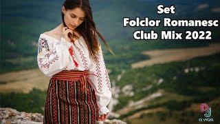⭐Sesiune de Folclor Romanesc 2022 |Mix Folclor Romanesc (Club Mix) by [DJ VYGER]