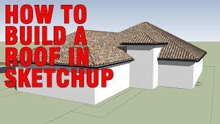 How To Build A Roof In SketchUp Quick Tips