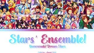 【ES】 Stars' Ensemble! - Yumenosaki Dream Stars 「KAN/ROM/ENG/IND」