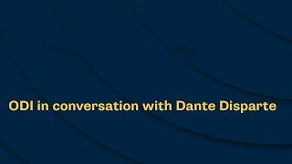 ODI in conversation with Dante Disparte