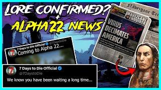 Alpha 22 News, Huge Lore Updates and Releasing Soon?  - 7 Days To Die