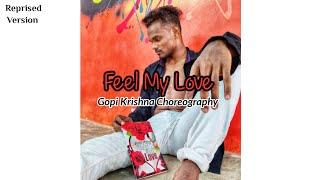 Feel My Love | Reprised Version | Mk Mukesh | Sailendra | Subhra | Gopi Krishna Dance Choreography