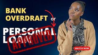 Personal loan vs bank overdraft | Which one should you use? |South Africa