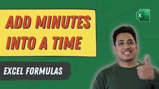 Add Minutes into a Time | Excel Formula | Learn Excel