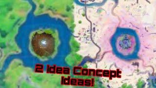 Fortnite - SlayBet Map Concept Ideas!!! Part 1! (2 Concept Ideas!)