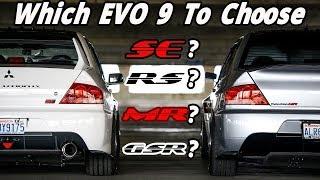 Why I Bought An Evo 9 SE And Not An Evo 9 MR and Evo 9 RS