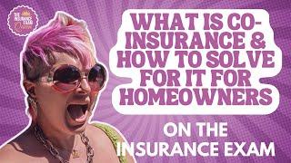 What is Conisurance and How to Solve for it for Homeowners on the Insurance Exam