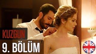 Kuzgun (The Raven) - Episode 9 English Subtitles HD