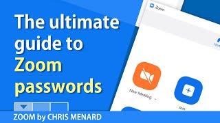 Zoom passwords: The Ultimate Guide to Scheduling by Chris Menard