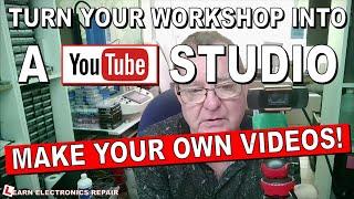 How To Set Up A Youtube Video Recording System For The Workbench or Hobbyist. Hardware & Software