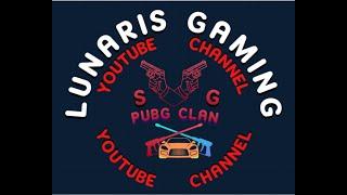 Lunaris Gaming Live pubg MOBILE