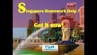 Homework Help Singapore, Singapore Assignment Help  Get it now!