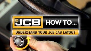 How to understand your JCB cab layout