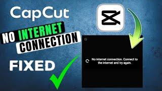 Capcut No internet connection Problem Fix  | How to Solve Capcut No internet Connection