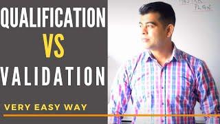 QUALIFICATION VS VALIDATION IN HINDI