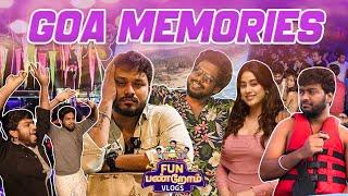 Goa Memories | Team Fun Panrom in GOA | Fun Panrom Vlogs | Blacksheep