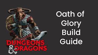 Oath of Glory (Paladin) Build Guide in D&D 5e - HDIWDT