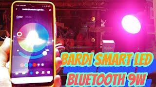 LAMPU PINTAR | REVIEW BARDI SMART LED BLUETOOTH 9W RGBWW BULB - review produk  65