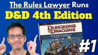 The Rules Lawyer runs Dungeons & Dragons 4th Edition! SESSION 1