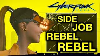 Cyberpunk 2077 - Rebel rebel - Journal Side Job Playthrough